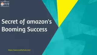 Secret of Amazon's Booming Success