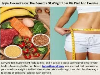 Lygia Alexandrescu: The Benefits Of Weight Loss Via Diet And Exercise