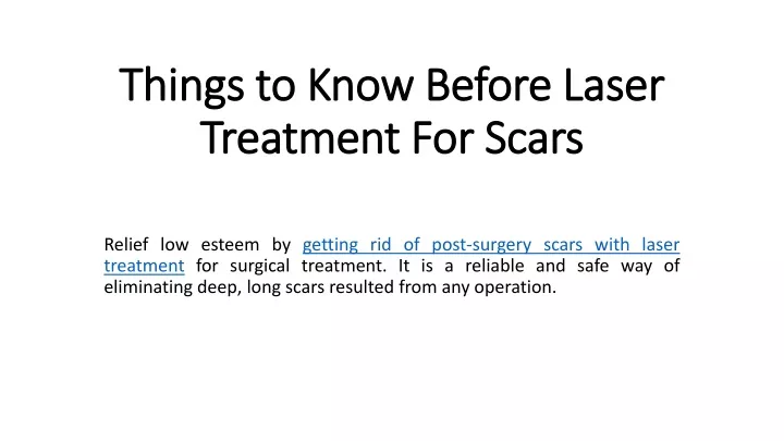 things to know before laser treatment for scars