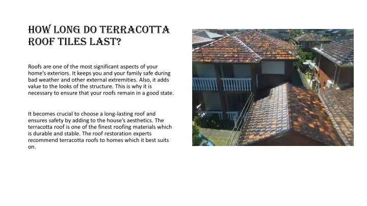 how long do terracotta roof tiles last