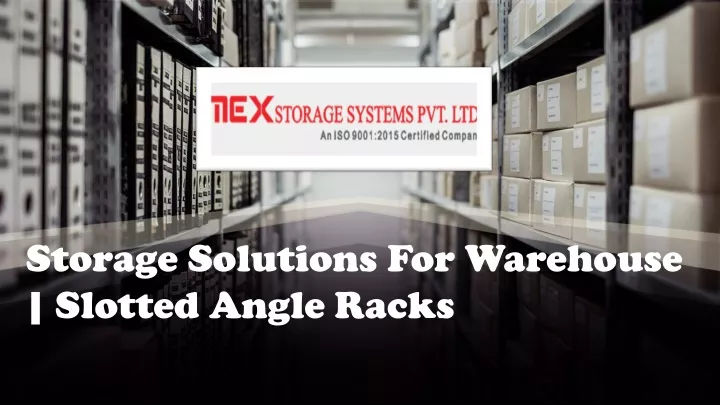 storage solutions for warehouse slotted angle