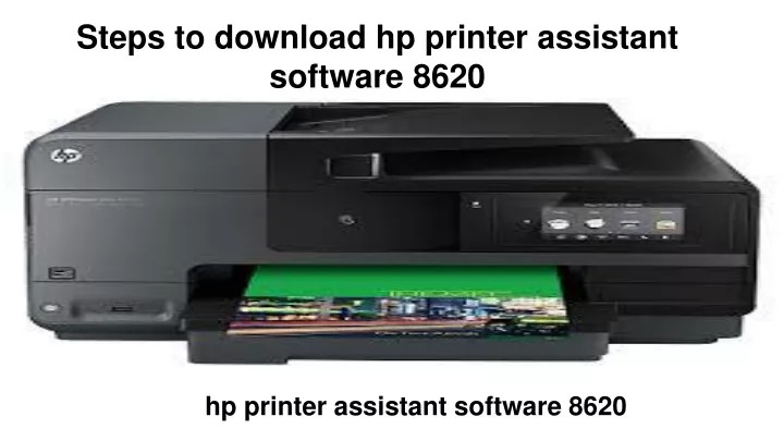 steps to download hp printer assistant software