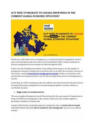 IS IT WISE TO MIGRATE TO CANADA FROM INDIA IN THE CURRENT GLOBAL ECONOMIC SITUATION?