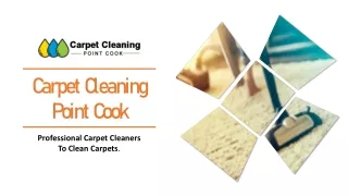 Carpet Cleaning Point Cook - Hire Professional Carpet Cleaners To Clean Carpets
