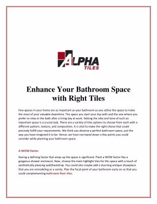 Enhance Your Bathroom Space with Right Tiles