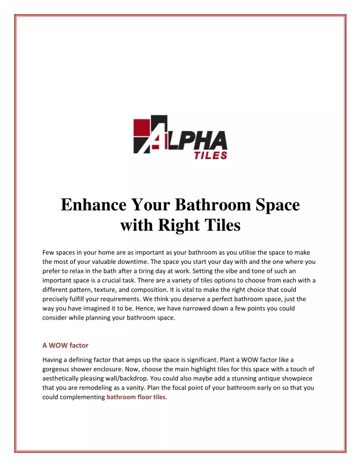 enhance your bathroom space with right tiles