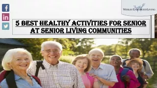 5 Best Healthy Activities for Senior at Senior Living Communities