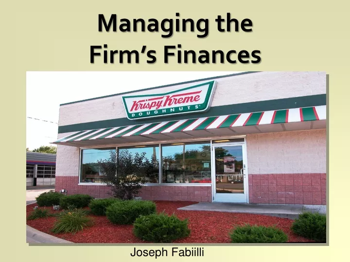 managing the firm s finances