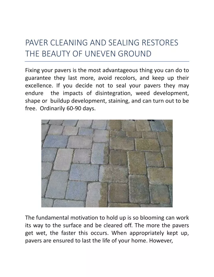 paver cleaning and sealing restores the beauty of uneven ground