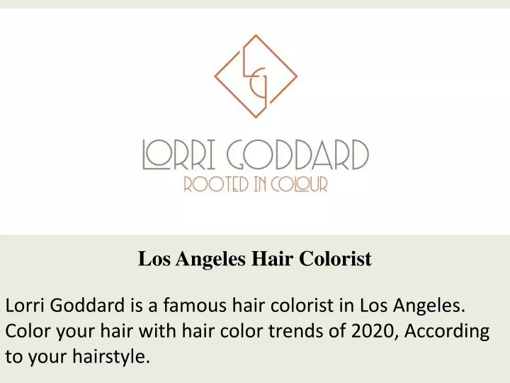 los angeles hair colorist lorri goddard