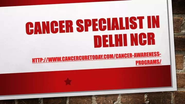 cancer specialist in delhi ncr