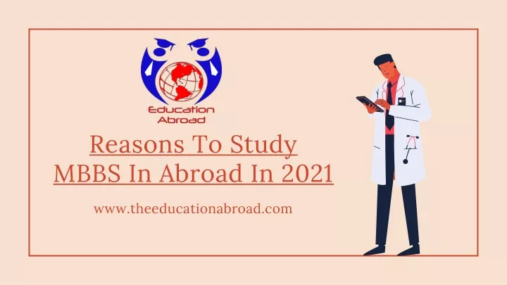 reasons to study mbbs in abroad in 2021