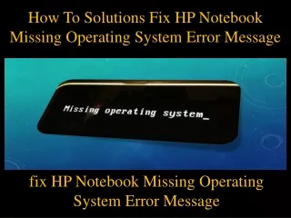 how to solutions fix hp notebook missing operating system error message