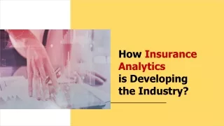 how insurance analytics is developing the industry