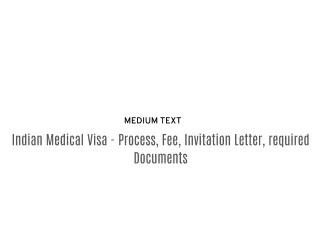 Indian Medical Visa - Process, Fee, Invitation Letter, required Documents