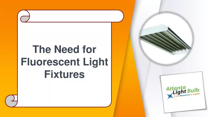 the need for fluorescent light fixtures