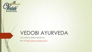 Vedobi Ayurveda - Buy Online Herbal and Natural Products at Best Price
