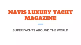 NAVIS LUXURY YACHT MAGAZINE