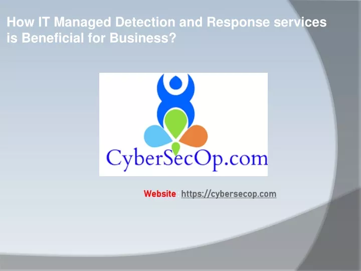 how it managed detection and response services