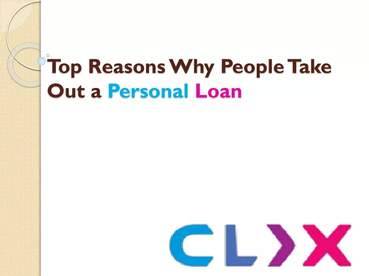 top reasons why people take out a personal loan