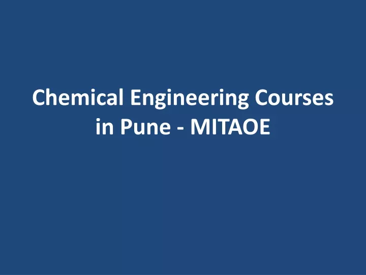 chemical engineering courses in pune mitaoe