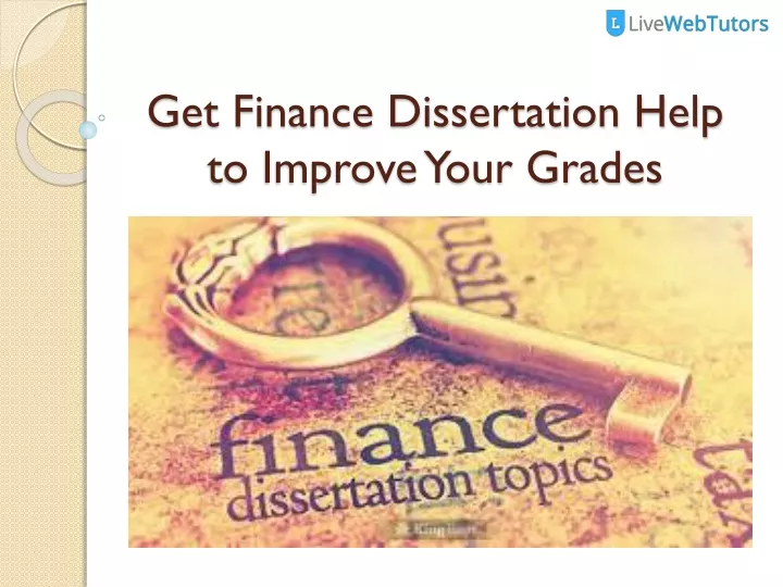 get finance dissertation help to improve your grades