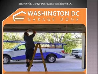 Trustworthy Garage Door Repair Washington DC