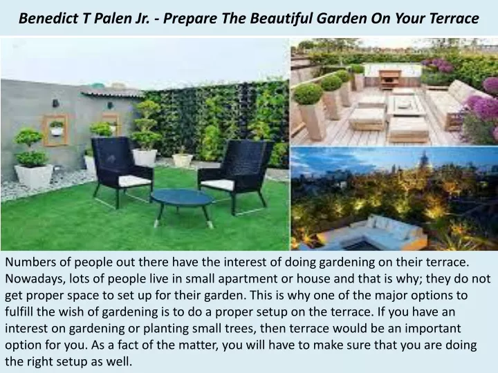 benedict t palen jr prepare the beautiful garden on your terrace