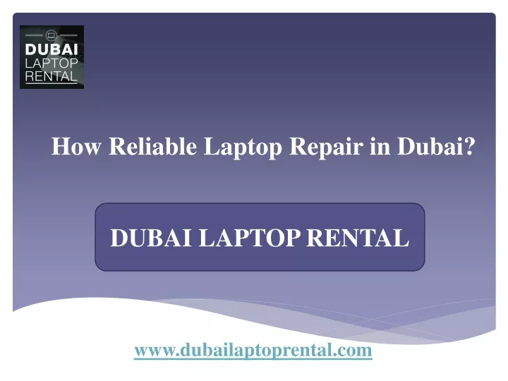 how reliable laptop repair in dubai