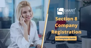 Section 8 Company Registration – A Complete Procedure