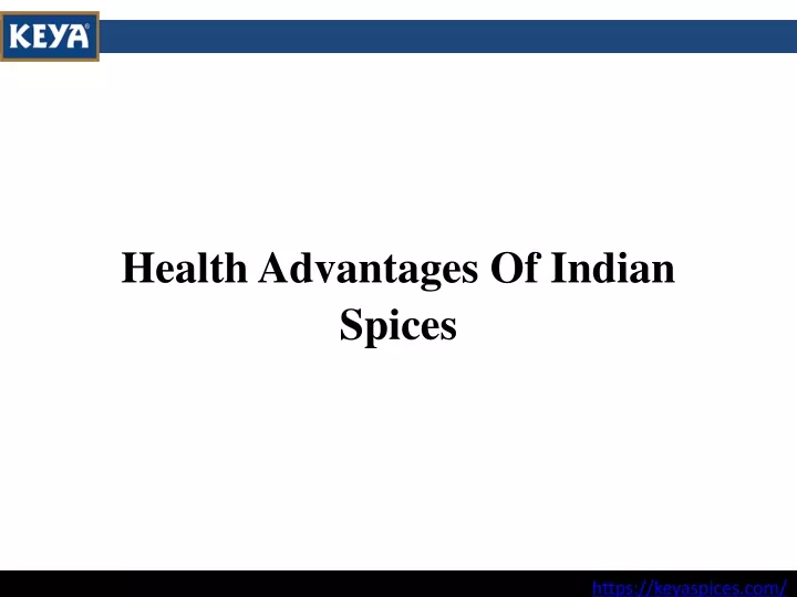 health advantages of indian spices