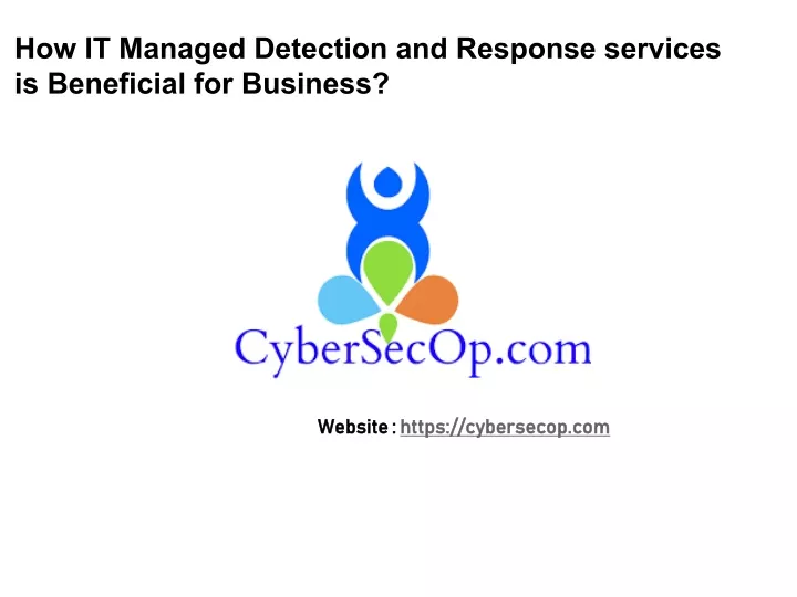 how it managed detection and response services