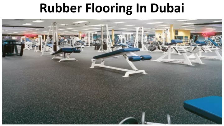 rubber flooring in dubai
