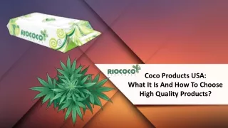 Coco Products USA: What It Is And How To Choose High Quality Products?