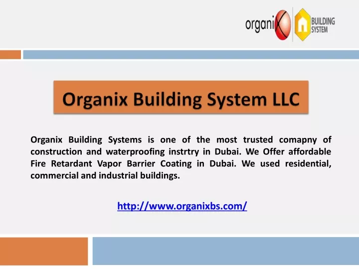 organix building systems is one of the most