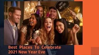 Best Places To Celebrate 2021 New Year Eve in USA