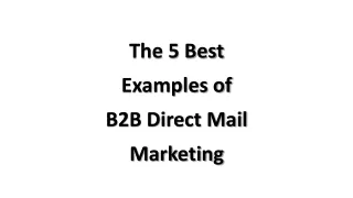 5 Best Examples of B2B Direct Mail Marketing