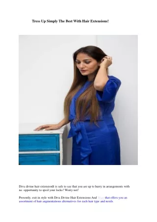 tress up simply the best with hair extensions