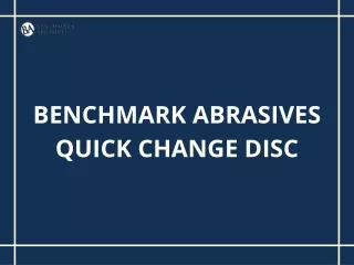 benchmark abrasives quick change disc