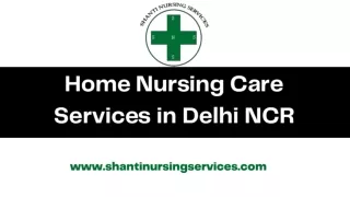 Home Nursing Care Services in Delhi NCR
