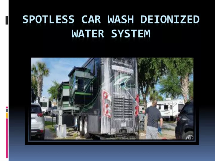 spotless car wash deionized water system