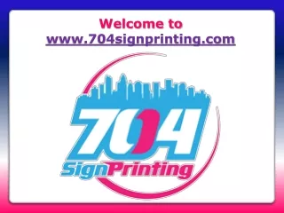 welcome to www 704signprinting com