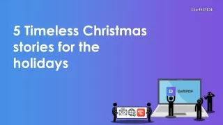 5 timeless christmas stories for the holidays