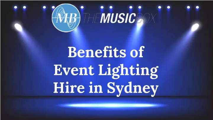 benefits of event lighting hire in sydney