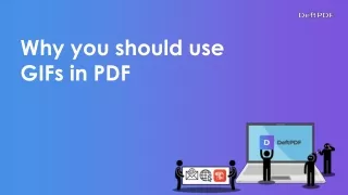 why you should use gifs in pdf