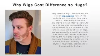 Why Wigs Cost Difference so Huge?