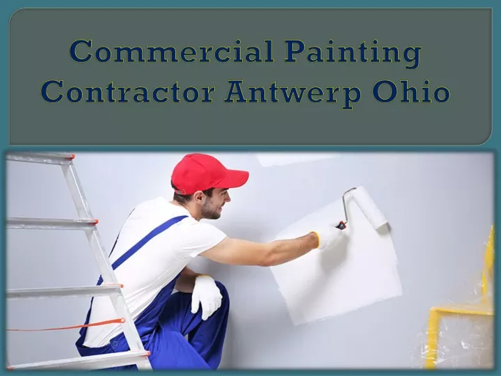 commercial painting contractor antwerp ohio