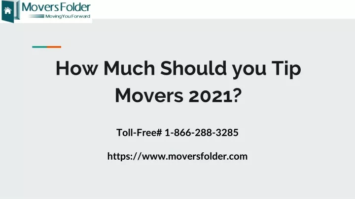 how much should you tip movers 2021