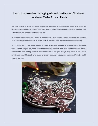 Learn to make chocolate gingerbread cookies for Christmas  holiday at Tasha Artisan Foods