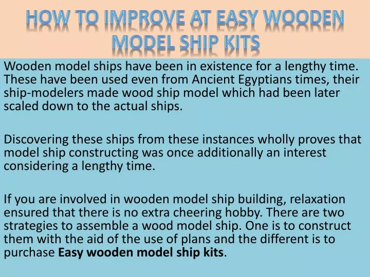 how to improve at easy wooden model ship kits